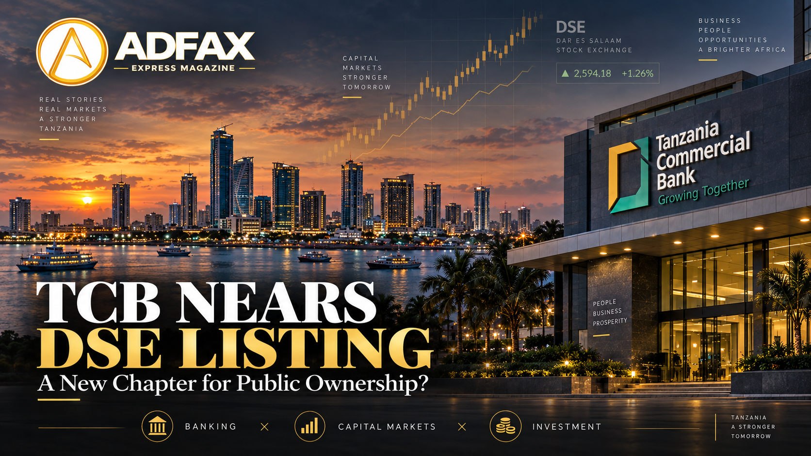 Tanzania Commercial Bank Nears DSE Listing: What It Could Mean for Investors and State-Owned Enterprises