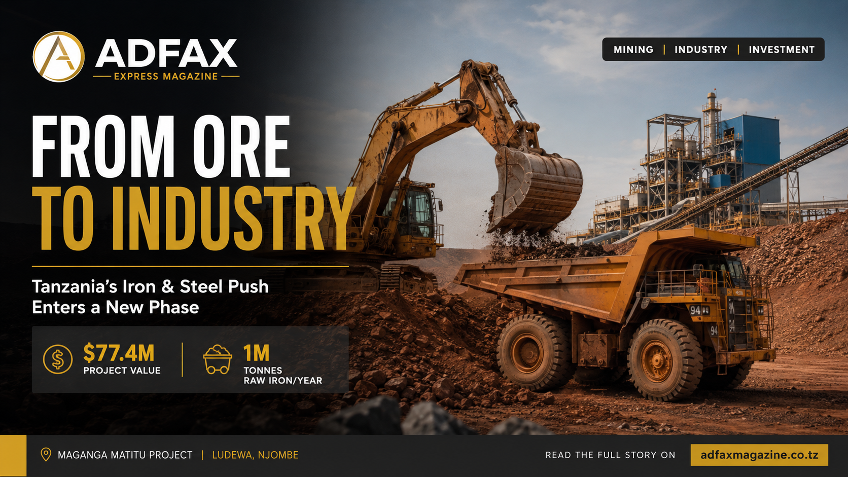 From Ore to Industry: Tanzania’s Iron & Steel Push Enters a New Phase