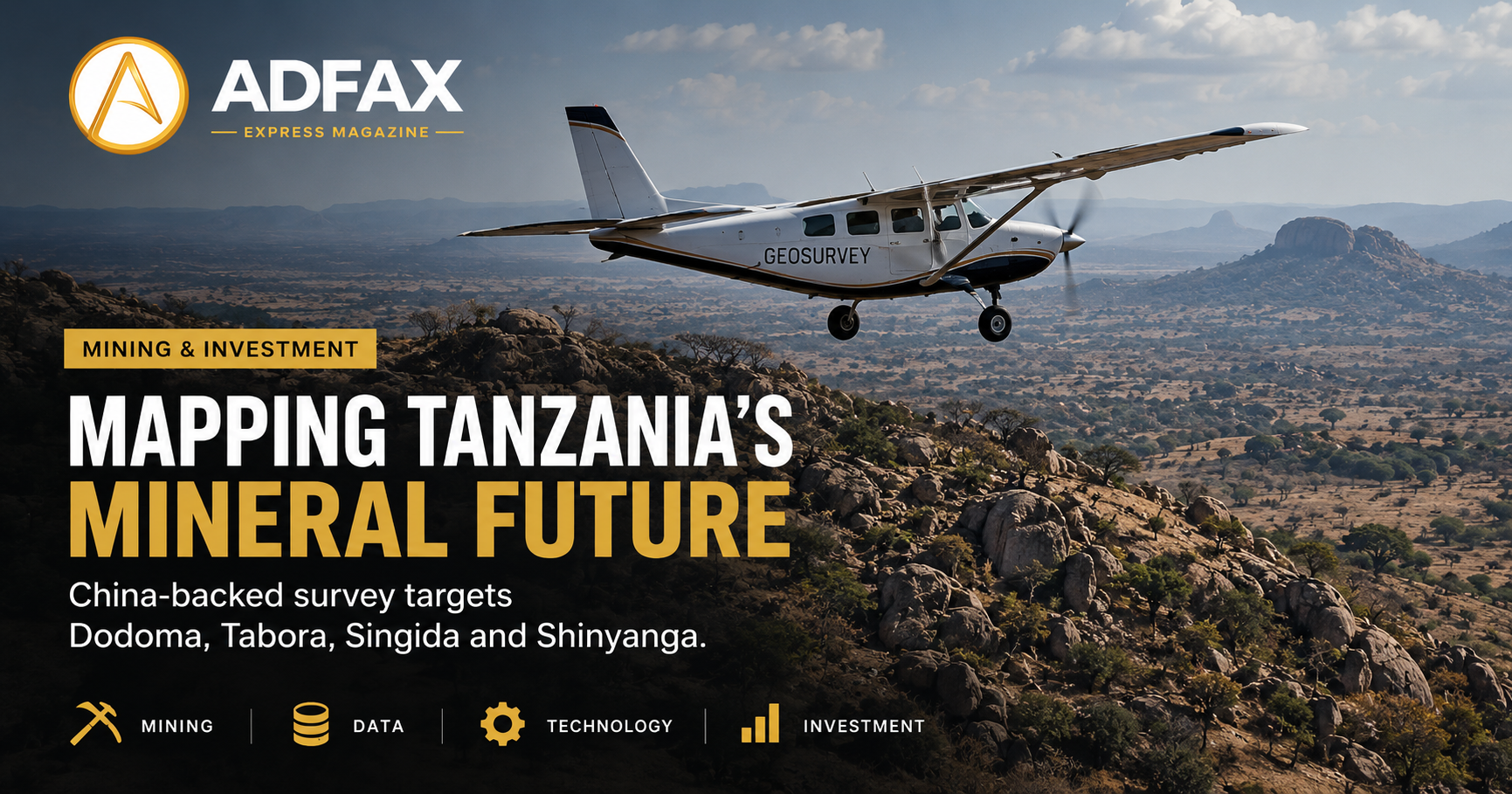 Tanzania and China Deepen Mining Cooperation: Four Regions Targeted for High-Resolution Mineral Survey